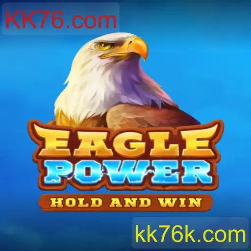 Descubra o Mundo de Energia e Competição em EaglePower: A Nova Sensação de KK76.com